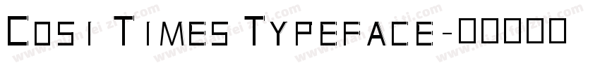 Cosi Times Typeface字体转换